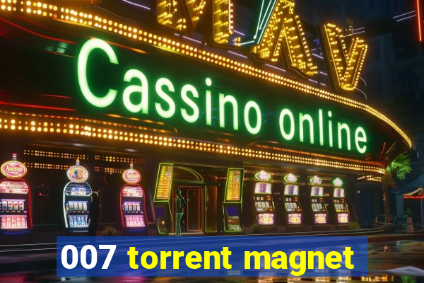 007 torrent magnet